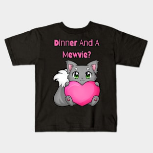 Flirty Cat, Dinner And A Mewvie? Kids T-Shirt